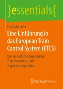 Cover-Bild zum Titel 'Eine Einführung in das European Train Control System (ETCS)' von 'Lars Schnieder'