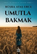 Cover-Bild zum Titel 'Umutla Bakmak' von 'Büsra Atas Erce'
