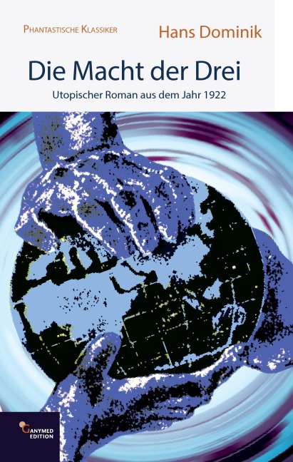 Die Macht der Drei - Hans Dominik