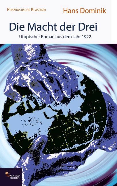 Die Macht der Drei - Hans Dominik
