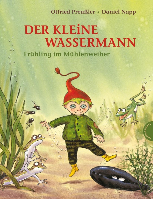 Der kleine Wassermann.  Frühling im Mühlenweiher - Otfried Preußler, Regine Stigloher