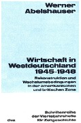 Cover-Bild zum Titel 'Wirtschaft in Westdeutschland 1945-1948' von 'Werner Abelshauser'