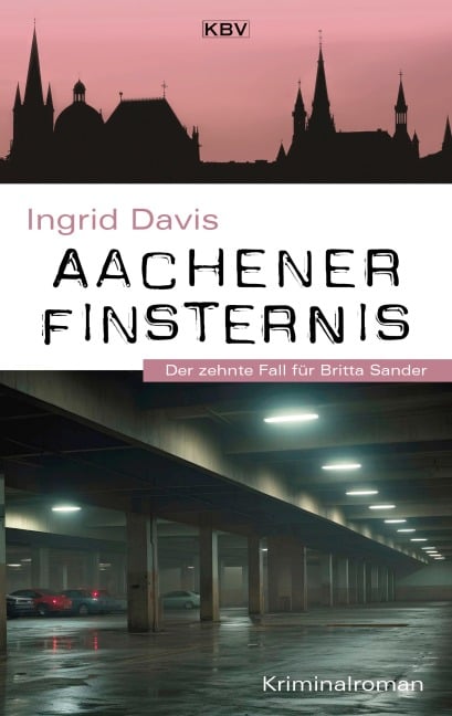 Aachener Finsternis - Ingrid Davis