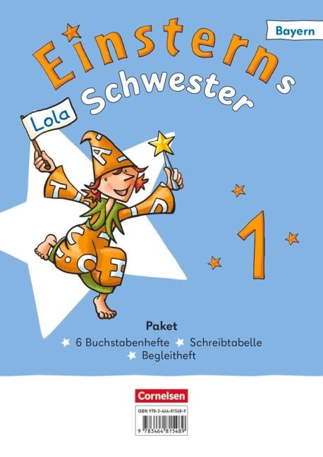 Einsterns Schwester 1. Jahrgangsstufe - Erstlesen - Ausgabe Bayern 2025 - 6 Buchstabenhefte im Paket - Mit Schreibtabelle und Begleitheften - Jutta Maurach, Alexandra Schwaighofer, Katrin Pfeifer