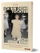Cover-Bild zum Titel 'Ich bin deine Tochter, nicht deine Ehre' von 'Rey Mani'