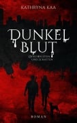 Cover-Bild zum Titel 'Dunkelblut' von 'Kathryna Kaa'