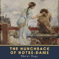 Cover-Bild zum Titel 'The Hunchback of Notre-Dame' von 'Victor Hugo'