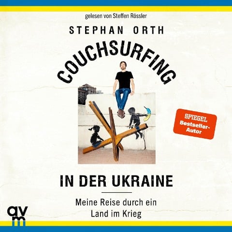 Couchsurfing in der Ukraine - Stephan Orth