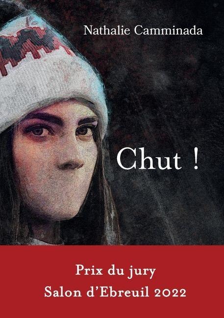 Chut ! - Nathalie Camminada