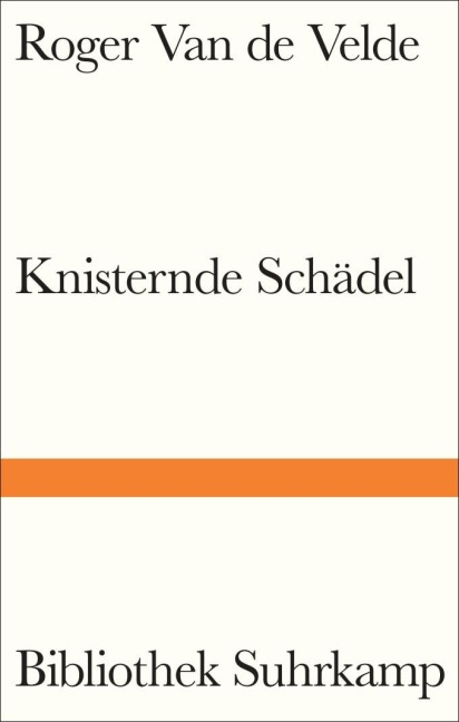 Knisternde Schädel - Roger Van De Velde