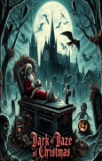 Cover-Bild zum Titel 'Dark Daze Of Christmas' von 'Kennie Kayoz'