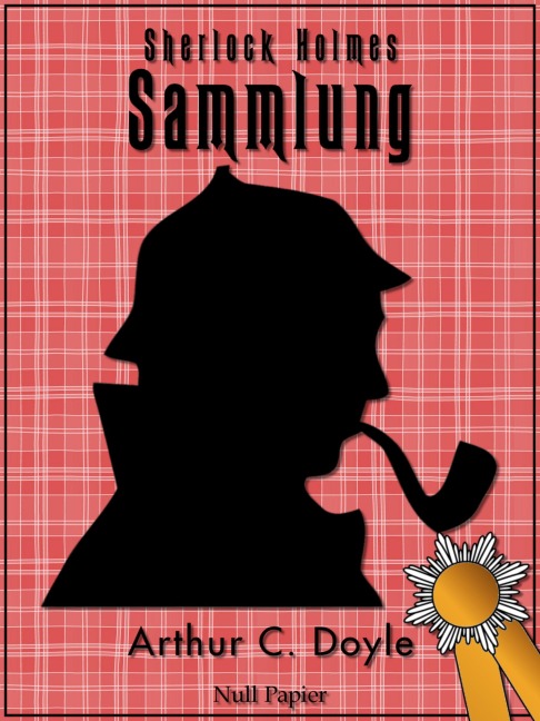 Sherlock Holmes - Arthur Conan Doyle