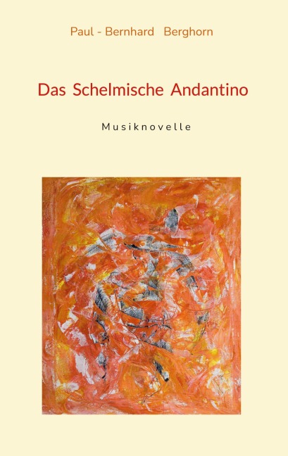 Das Schelmische Andantino - Paul-Bernhard Berghorn