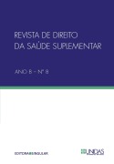 Cover-Bild zum Titel 'Revista de Direito da Saúde Suplementar n. 8' von 'Paula Lôbo Naslavsky Pereira Lima, Poliana Lobo e Leite, Paulo Roberto Rebello Filho, Isabella Borba Vilela Borges, Lizandra Stephanie Barreto'