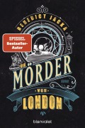 Cover-Bild zum Titel 'Die Mörder von London' von 'Benedict Jacka'