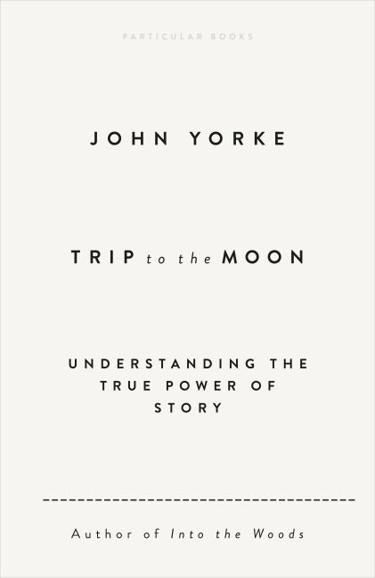 Trip to the Moon - John Yorke