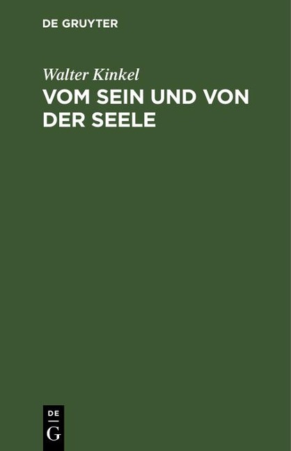 Vom Sein und von der Seele - Walter Kinkel