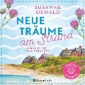 Neue Träume am Strand (ungekürzt) - Susanne Oswald