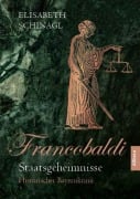 Cover-Bild zum Titel 'Francobaldi Staatsgeheimnisse' von 'Elisabeth Schinagl'