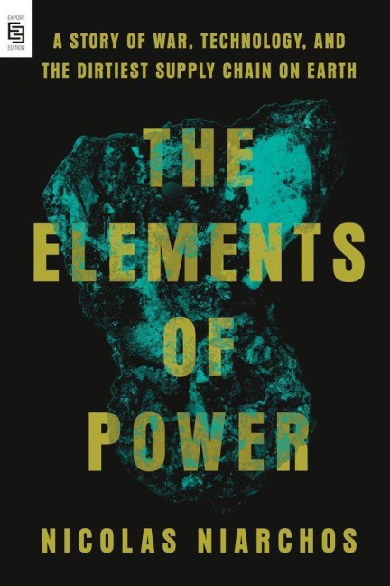 The Elements of Power - Nicolas Niarchos