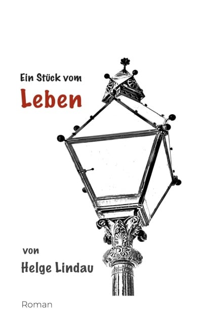 Ein Stück vom Leben - Helge Lindau