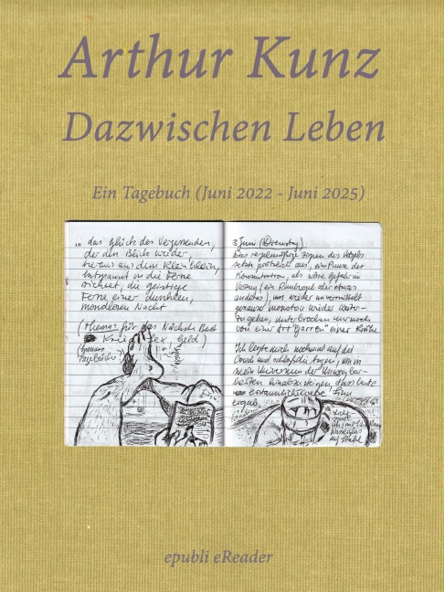 Dazwischen Leben - Arthur Kunz