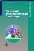 Cover-Bild zum Titel 'Bauprodukte und gebäudebedingte Erkrankungen' von 'Armin Radünz'
