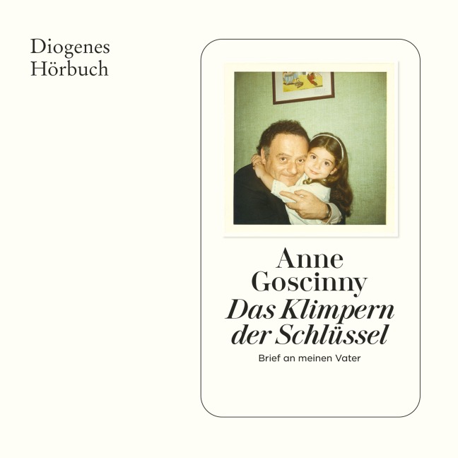 Das Klimpern der Schlüssel - Anne Goscinny