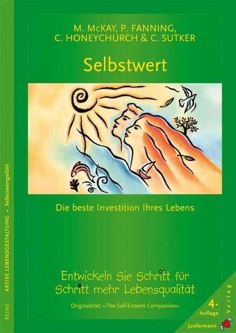 Selbstwert - die beste Investition Ihres Lebens - Matthew Mckay, Patrick Fanning