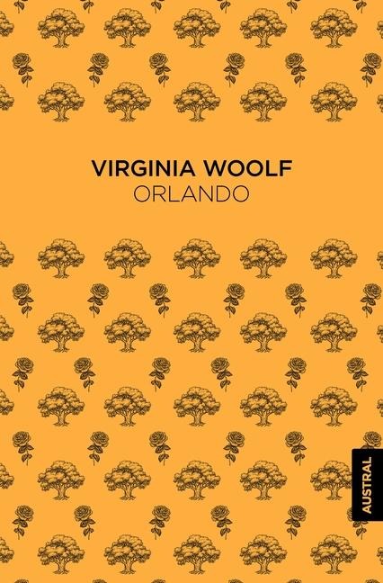 Orlando (Novela) / Orlando: A Biography (a Novel) - Virginia Woolf