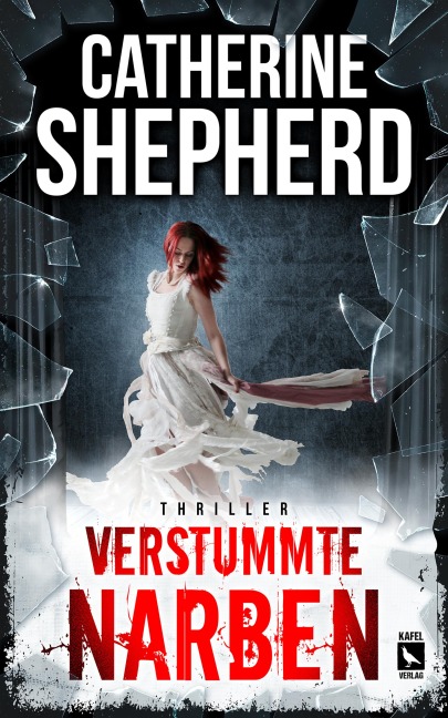 Verstummte Narben: Thriller - Catherine Shepherd
