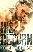 His Return - Toni Denise