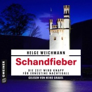 Cover-Bild zum Titel 'Schandfieber' von 'Helge Weichmann'