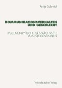 Cover-Bild zum Titel 'Kommunikationsverhalten und Geschlecht' von 'Antje Schmidt'