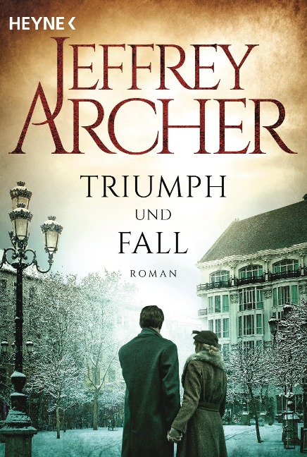 Triumph und Fall - Jeffrey Archer