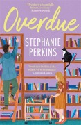 Cover-Bild zum Titel 'Overdue' von 'Stephanie Perkins'
