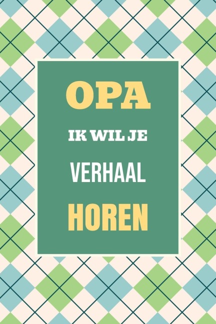 Opa, ik wil je verhaal horen - Casey Parker
