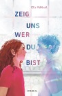  Zeig uns, wer du bist