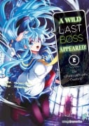 Cover-Bild zum Titel 'A Wild Last Boss Appeared! 02' von 'YahaKo, Hazuki Tsubasa, Fire Head'
