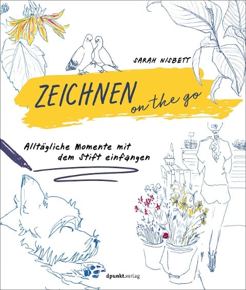 Zeichnen on the go - Sarah Nisbett