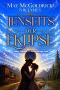 Cover-Bild zum Titel 'Jenseits der Eklipse' von 'May Mcgoldrick, Nik James'
