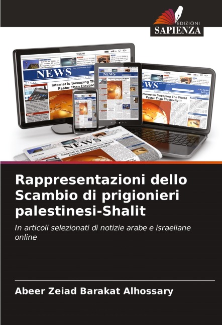 Rappresentazioni dello Scambio di prigionieri palestinesi-Shalit - Abeer Zeiad Barakat Alhossary