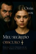 Cover-Bild zum Titel 'Meu Segredo Obscuro' von 'Orrin Vox'