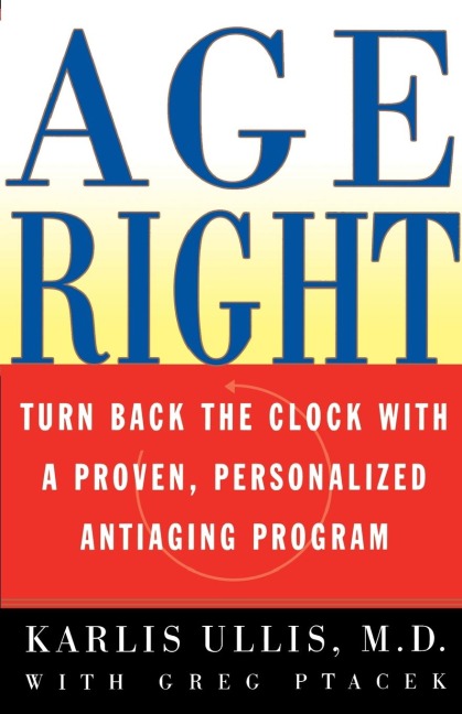 Age Right - Karlis C. Ullis