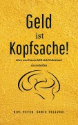 Cover-Bild zum Titel 'Geld ist Kopfsache!' von 'Sonja Tolevski'