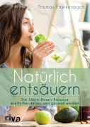 Cover-Bild zum Titel 'Natürlich entsäuern' von 'Thomas Frankenbach'
