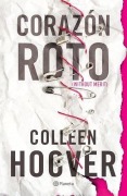 Cover-Bild zum Titel 'Corazón Roto (Novela) / Without Merit (a Novel)' von 'Colleen Hoover'