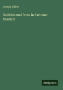 Cover-Bild zum Titel 'Gedichte und Prosa in Aachener Mundart' von 'Joseph Müller'