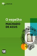 Cover-Bild zum Titel 'O espelho' von 'Machado De Assis'