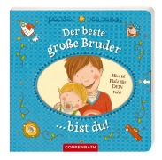 Cover-Bild zum Titel 'Der beste große Bruder bist du!' von 'Julia Weiss'